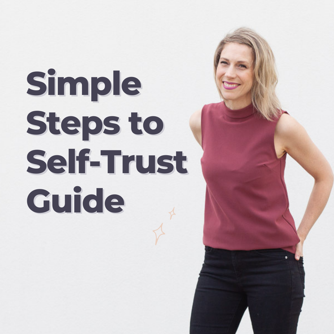 Simple Steps to Self-Trust